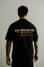 Load image into Gallery viewer, Back Nine Bullies Heavyweight Shop Tee