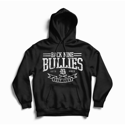 Back Nine Bullies Varsity Hoodie